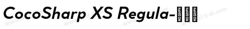 CocoSharp XS Regula字体转换 CocoSharp XS Regula字体转换